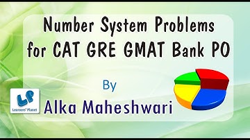 Number system problems for CAT GRE GMAT Bank P O Calculations Rational numbers