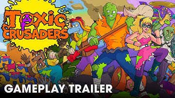 Toxic Crusaders - Gameplay Trailer