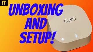 Eero 6 Mesh WiFi Unboxing and Setup!