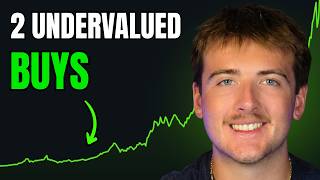 2 Undervalued Stocks I Can't Stop Buying
