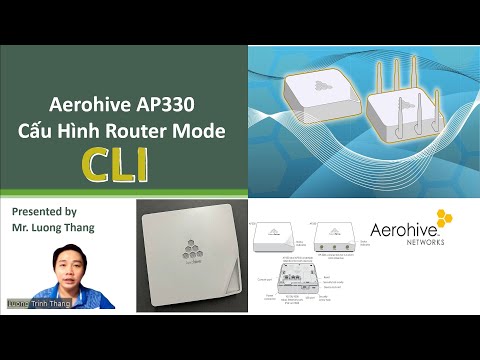 Hướng dẩn cấu hình(CLI) Aerohive AP330 - Router Mode