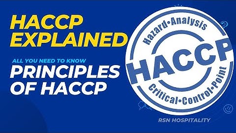 Understanding HACCP & Its Principles | RsN Hospitality