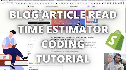 Blog Article Read Time Estimator - Shopify Coding Tutorial