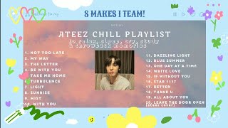 ATEEZ CHILL PLAYLIST 2022 - to relax, sleep, cry, study & throwback memories screenshot 5