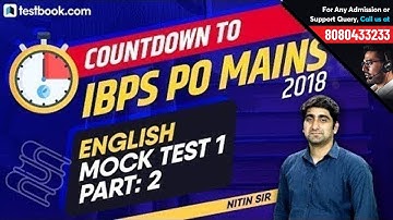 IBPS PO Mains 2018 | English Expected Paper - Mock Test 1 Part : 2 for IBPS PO | Nitin Sir