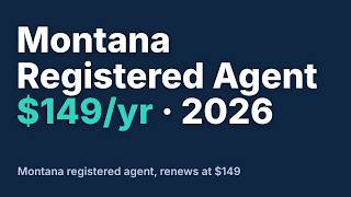 Montana Registered Agent 2026 - Rules, Cost & How to Change