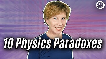 The Top 10 Physics Paradoxes and Unsolved Problems