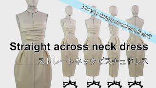 時代衣装のドレーピング 技法書「Draping Period Costumes」 Straigth across neckline dress 】The Library of Draping