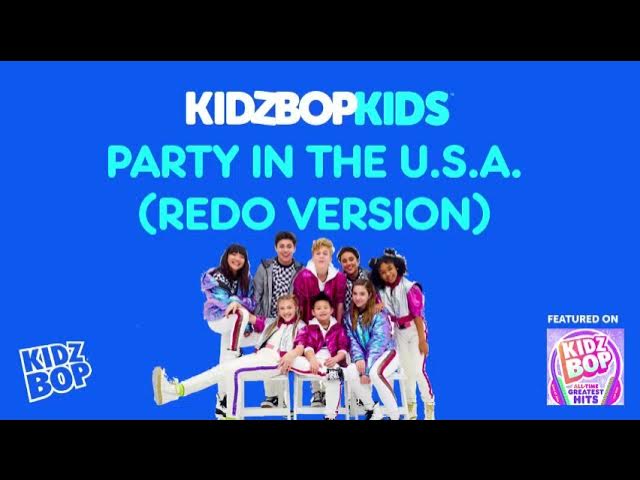 KIDZ BOP Kids- Party In The U.S.A. (Redo Version) (Pseudo Video) [KIDZBOP ALL-TIME GREATEST HITS]