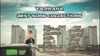 Best Song Collections // YARWANA ( Music Audio)