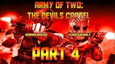 Noobs Cant Touch Us (Army Of Two Devils Cartel)Part 4