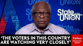 'Be Very Careful What You Pray For': Jim Clyburn Warns GOP That Redistricting Could Backfire On Them