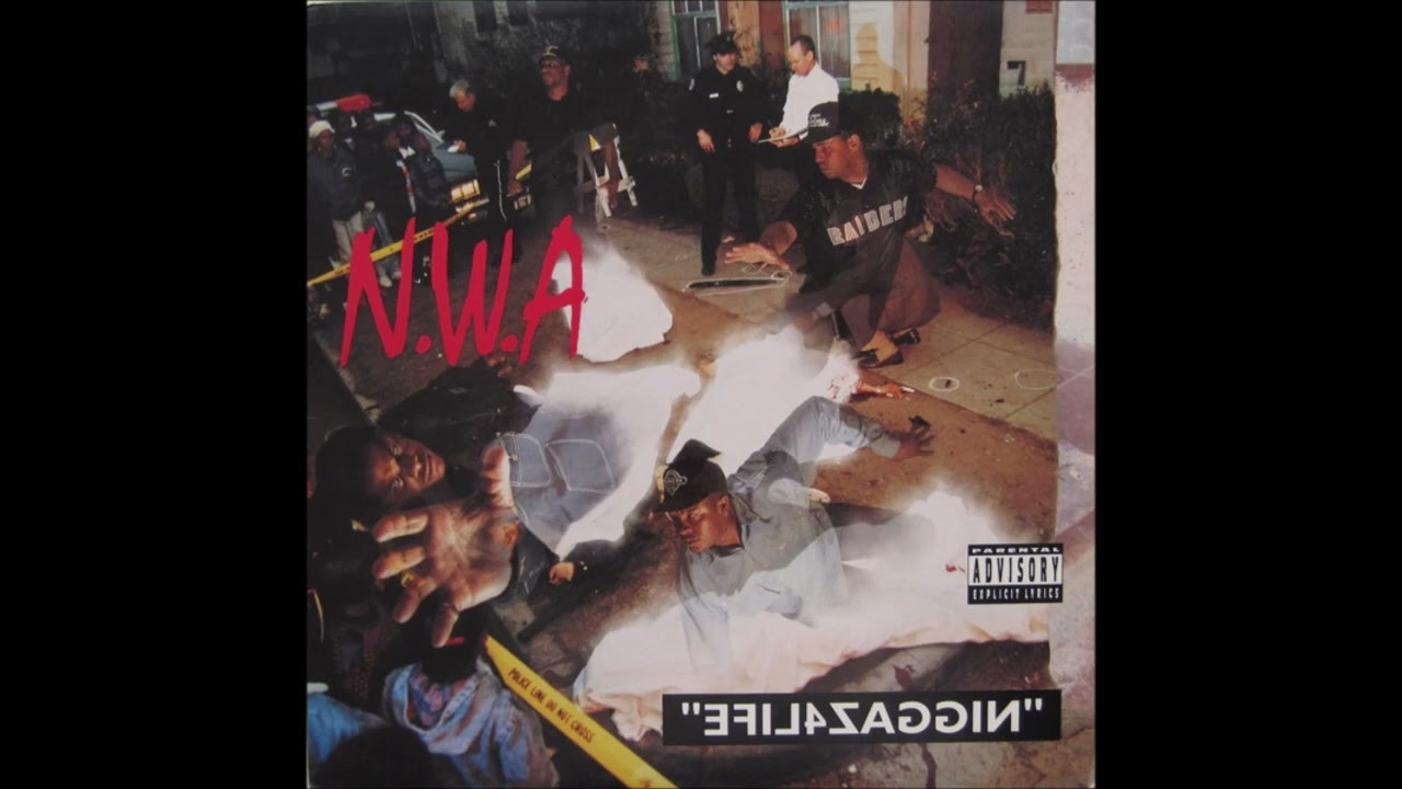 2   Real Niggaz Don't Die  ―　N.W.A*