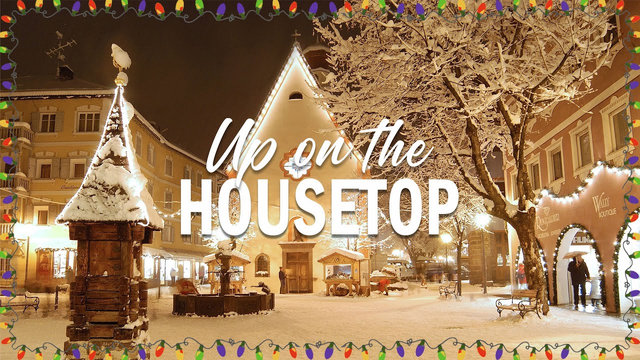 Up On The Housetop ♫ Best Christmas Songs Lyrics 2021 Up On The Housetop ♫ Best Christmas Songs Lyrics 2021