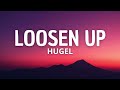 HUGEL Loosen Up HUGEL Loosen Up