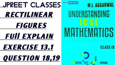 class9 #mlaggarwal chapter 13 basic #rectilinear figure exercise 13.1 question 18,19 #icse #notes