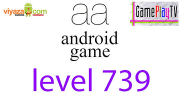 aa Game Android & iOS Level 739 Gameplay (1080P)