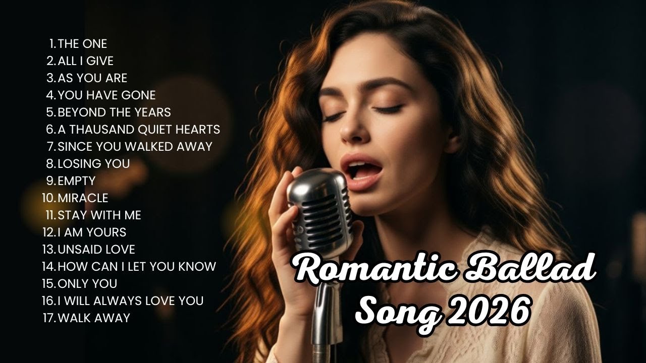 Beautiful Love Songs 2026 |Deep Feelings & Emotional Moments | english songs vol .2