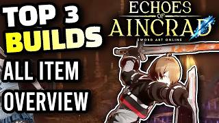 Echoes of Aincrad TOP 3 BEST Builds for Early and End Game, ALL Items In The Game FULLY Explained! screenshot 5
