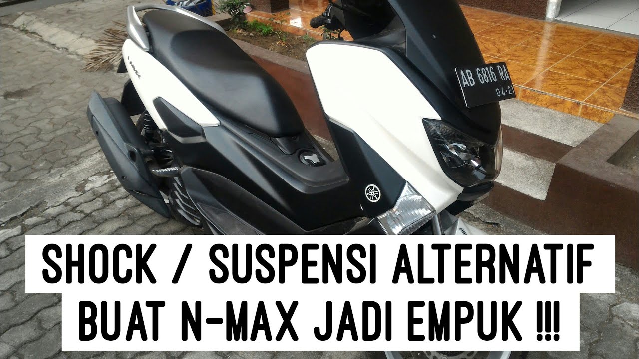 Reviewjujur Review Yamaha Nmax Shock Suspensi Alternatif Untuk Yamaha Nmax Youtube