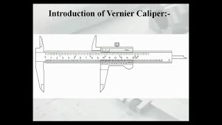 Lecture 2:- Introduction to vernier caliper