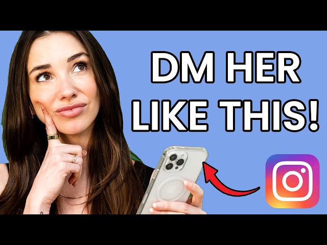 How to DM a girl on Instagram - Dating guide for men class=