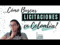 ¿Cómo Buscar LICITACIONES en Colombia? Contratacion Estatal