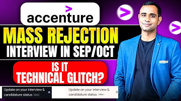 Accenture Mass Rejection | Interview Date - Sep/Oct 2024 | Again Technical Glitch?
