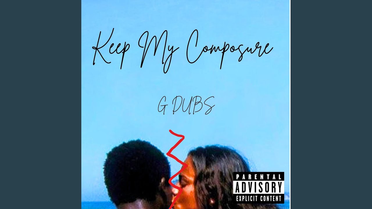 Watch Keep My Composure on YouTube Watch Keep My Composure on YouTube