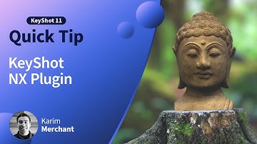 KeyShot Quick Tip - KeyShot for NX Plugin