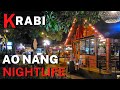 Ao Nang Nightlife. Restaurants Bars Shops Street Food. AoNang by Night Krabi, Phuket - Thailand [4K]