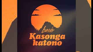 Lanah Sophie - Kasonga Katono Published Sound