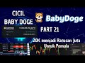 Cicil Baby Doge Coin PART 21