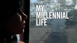 Watch My Millennial Life Trailer