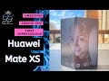 Huawei Mate Xs Unboxing, First Impressions, Screen replacement & 2 Ways to Install GMS | Google Play