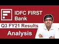 IDFC First Bank - Q3 FY21 Results Analysis
