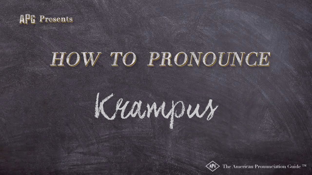 How To Pronounce Krampus (Real Life Examples!)