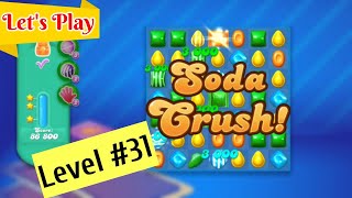 Candy Crush Soda Saga Level Candy Crush Saga Candy Crush Soda Colourful Life Pro