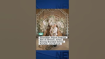 Seserahan Alyssa Daguise dari Al Ghazali, Isinya Barang Branded Senilai Puluhan Juta Rupiah #shorts