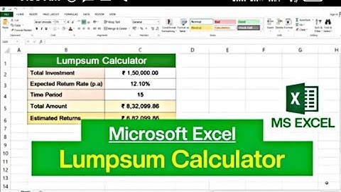 How to Create Lumpsum Investment Calculator in Microsoft Excel.