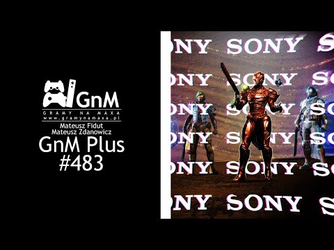 GnM Plus #483 - GRALIŚMY W DYING LIGHT 2; SONY KUPUJE BUNGIE; APPLE ROBI KONSOLĘ