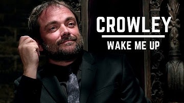 [SPN] Crowley || Wake me up when it