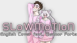 Eleanor Forte Lite - SLoWMoTIoN / すろぉもぉしょん (SynthV English Cover + MIDI) [2ND ANNIVERSARY COVER]