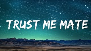 1 Hour |  @DeanLewis  - Trust Me Mate (Lyrics) | Popular Songs Lyrics