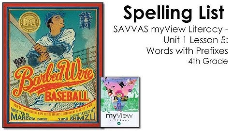 SAVVAS MyView Literacy - Unit 1 Lesson 5 - Spelling - 4th Grade
