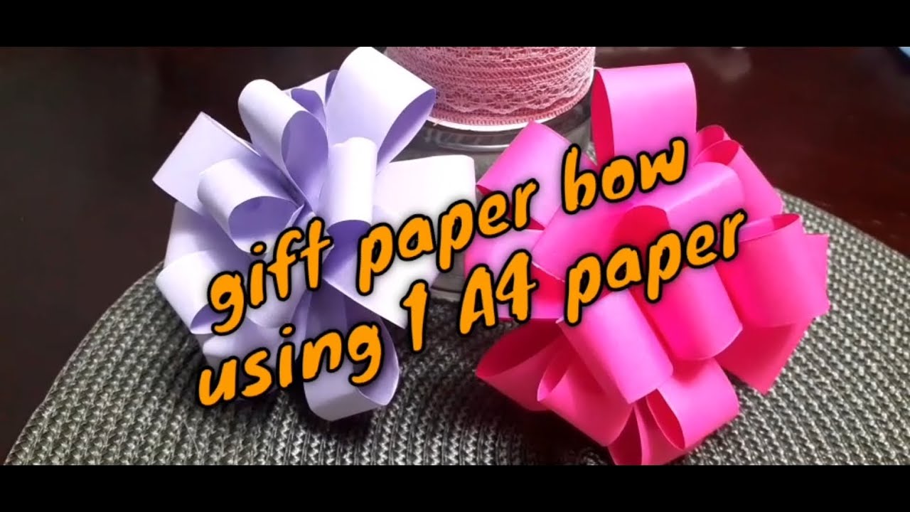 DIY paper gift bow using 1 A4 Paper YouTube