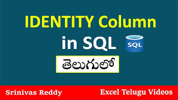 What is SQL Identity Column in Telugu | MS SQL in Telugu
