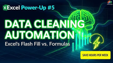 Excel Power-Up #5: Data Cleaning Automation with Flash Fill (Program Synthesis)