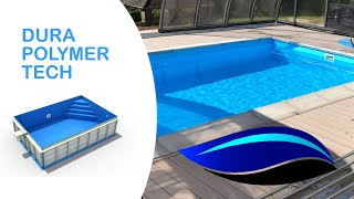 Dura Polymer Swimming Pool Fabrication, Technology & Benefits