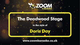 Video thumbnail of "Doris Day - The Deadwood Stage - Karaoke Version from Zoom Karaoke"